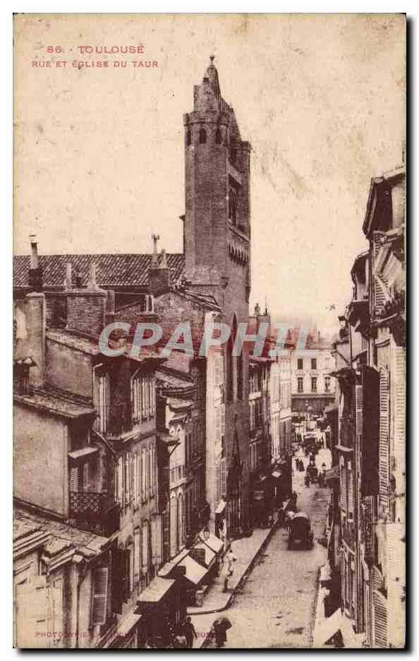 CPA Toulouse Rue et eglise du Taur