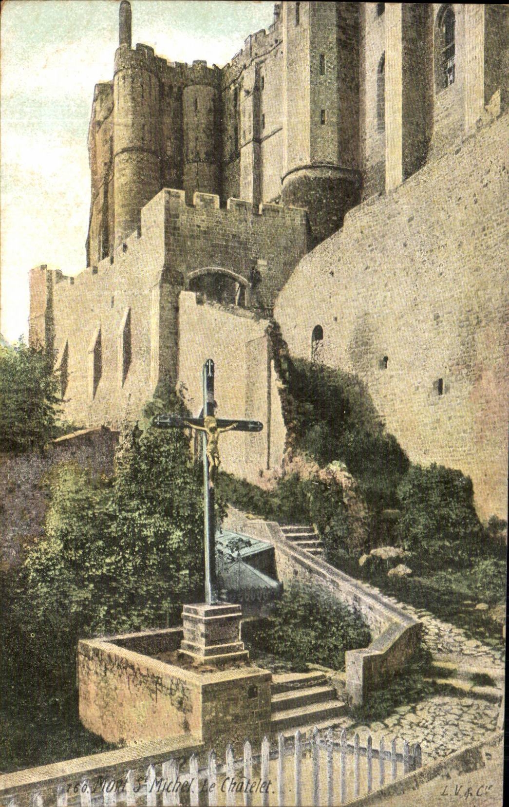 Mont Saint-Michel — Le Châtelet — Éditée par L. V. A. C. E.