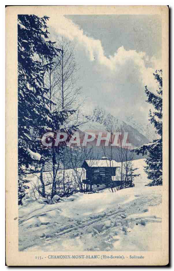 Chamonix - Le Mont Blanc - Solitude - CPA 