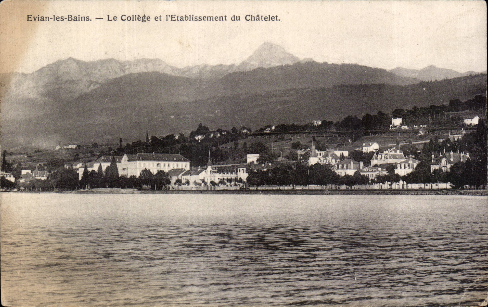 Evian les Bains - Le Colege et l Etablissement du Chatelet - CPA