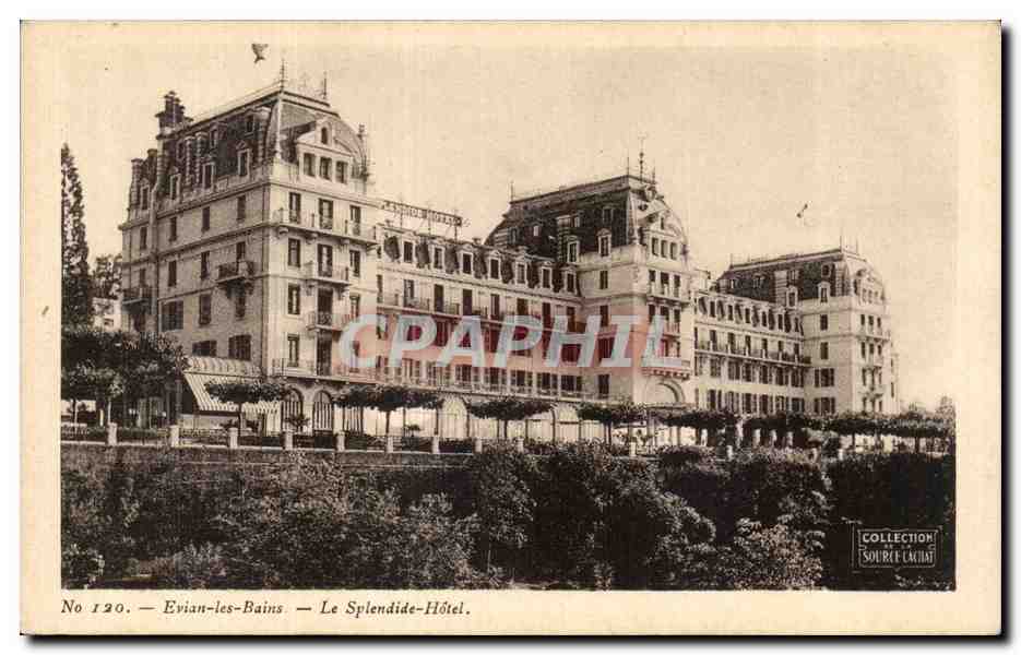 Evian-les-Bains — Splendide-Hôtel — Collection Source Laciat, n° 120