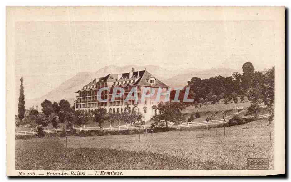 Evian-les-Bains — L'Ermitage — Collection Louis Cachet, n° 106