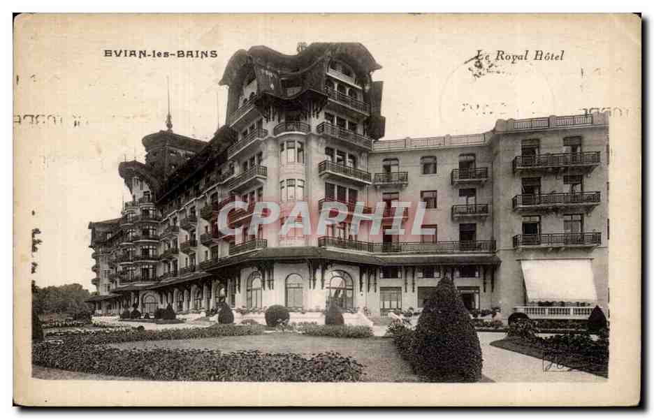 Evian les Bains - Le Royal Hotel - CPA 