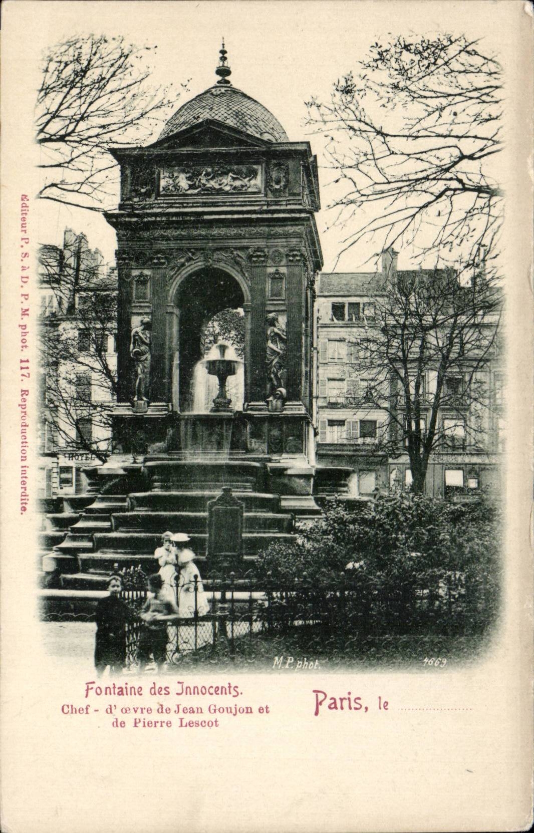 CPA Paris Fontaine des Innocents Chef d oeuvre de Jean Goujon et de Pierre Lescot