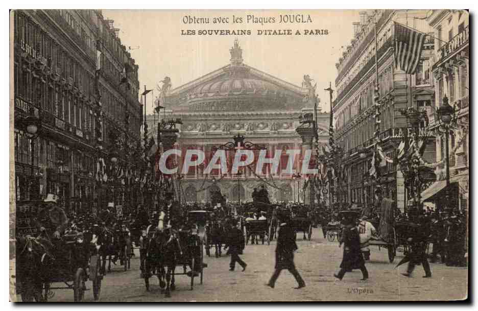 L'Opéra à Paris — Les Souverains d'Italie — éditeur JOUGLA