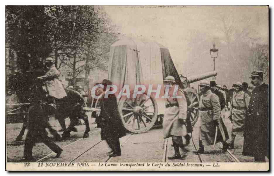 CPA Paris 11 novembre 1920 Le canon transportant le corps du soldat inconnu Militaria