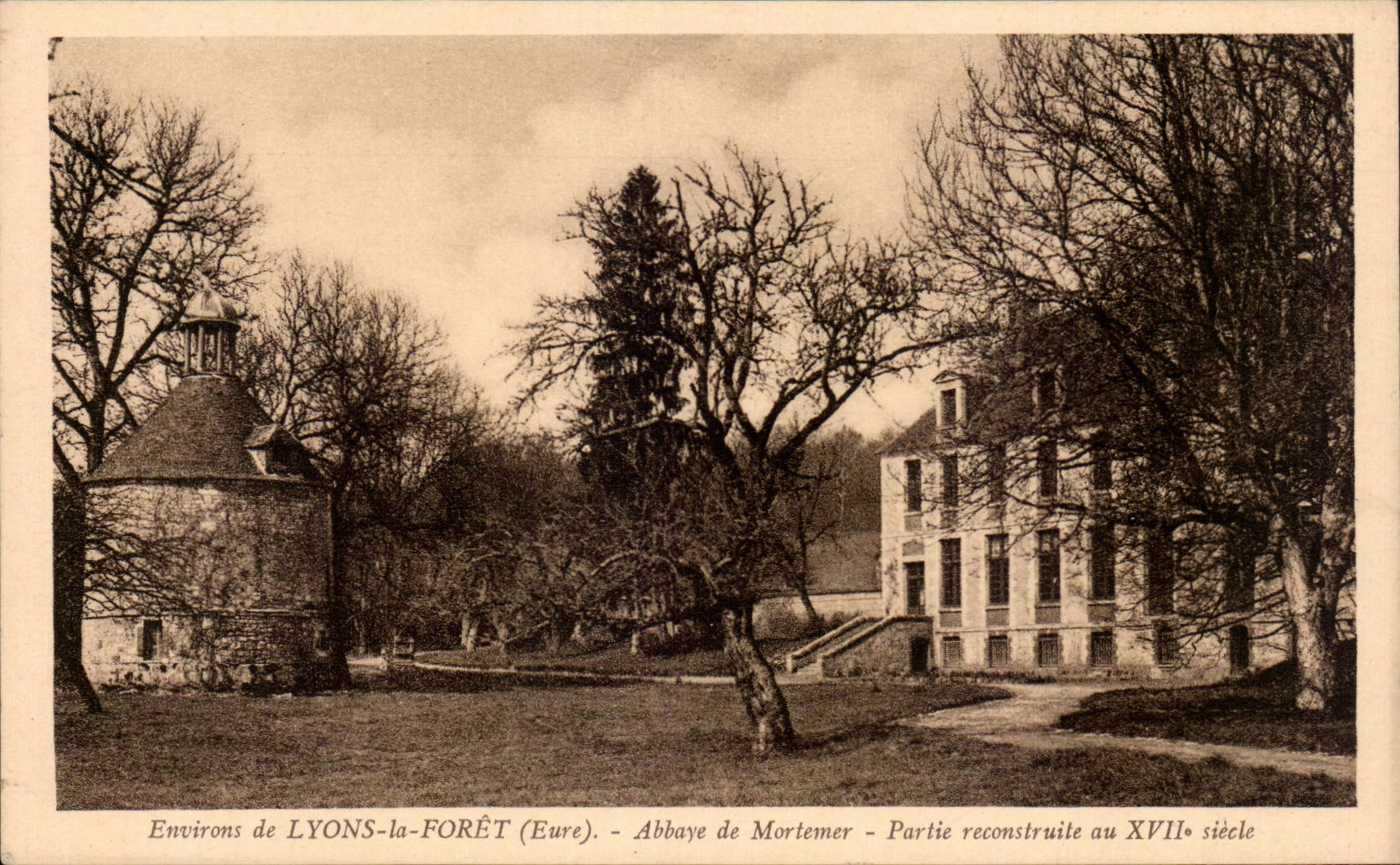 Environs de LYONS-la-FORÊT (Eure) — Abbaye de Mortemer — Partie reconstruite au XVIIe siècle — Édition G. André Vernon (Eure)