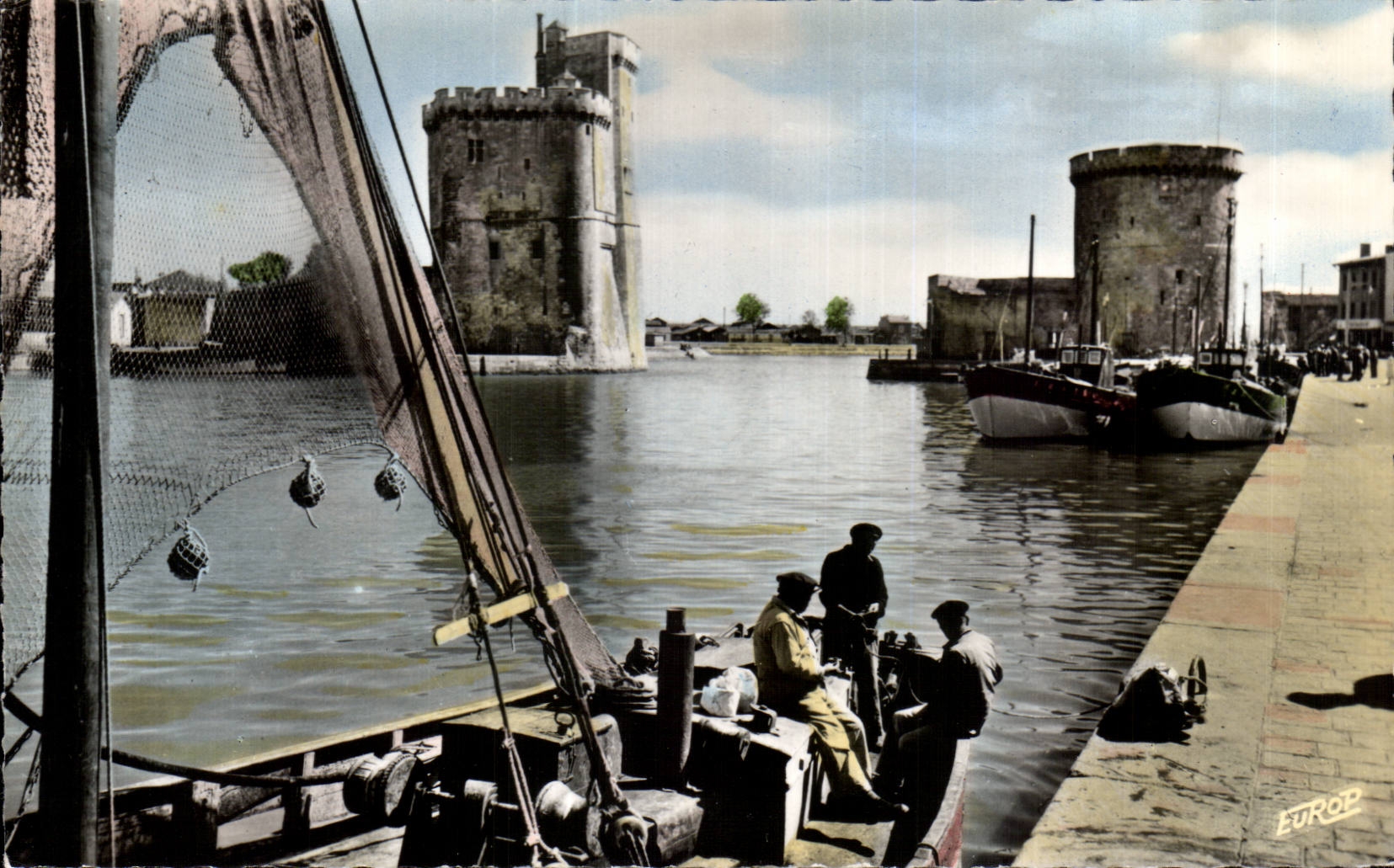 La Rochelle — Le port, les marins se racontent leurs souvenirs de mer — Édition de l'Europ, Sarreguemines