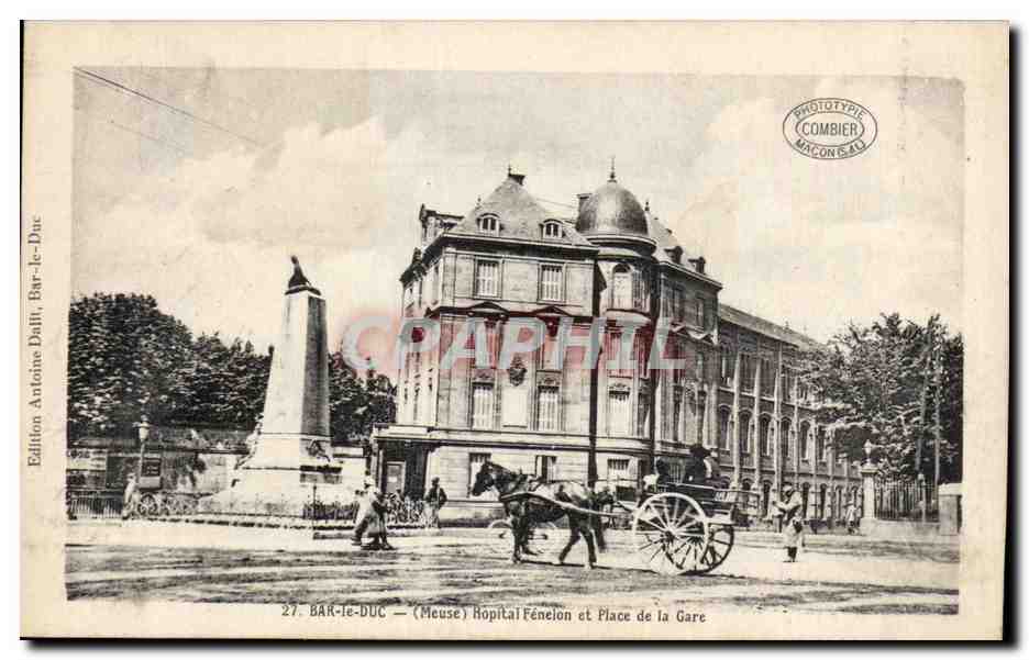 CPA Bar le Duc Hopital Fenelon et place de la gare
