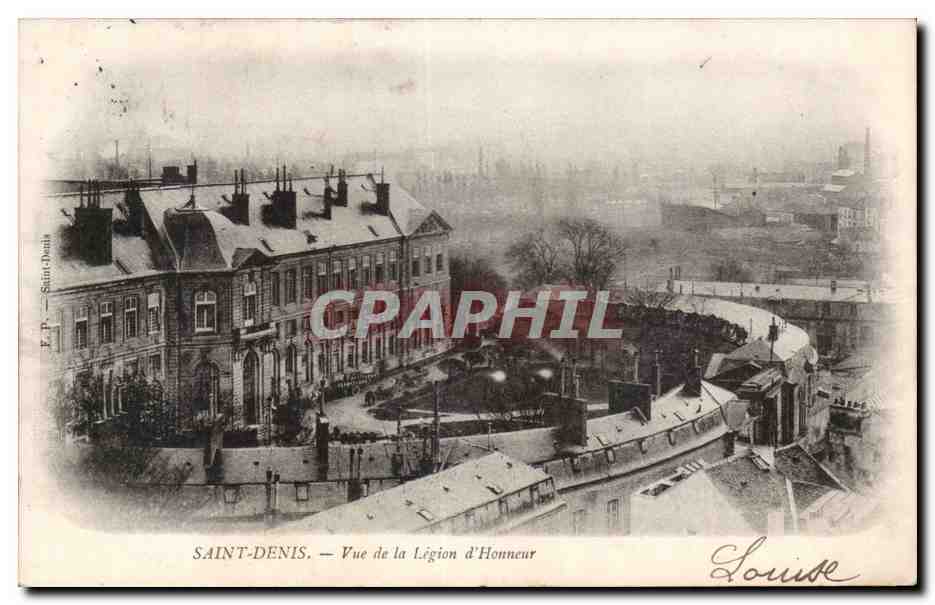 Saint Denis - Vue de la Legion d Honneur - CPA