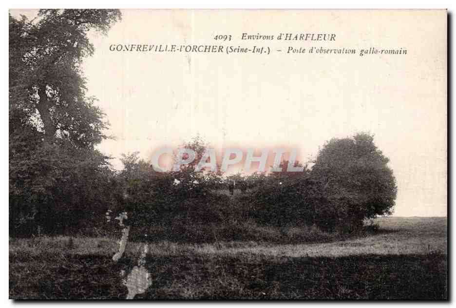 Harfleur - Gonfreville l Orcher - Poste d obversation - gallo romain - CPA 