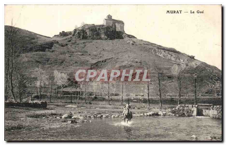 Murat - Le Gue - CPA 