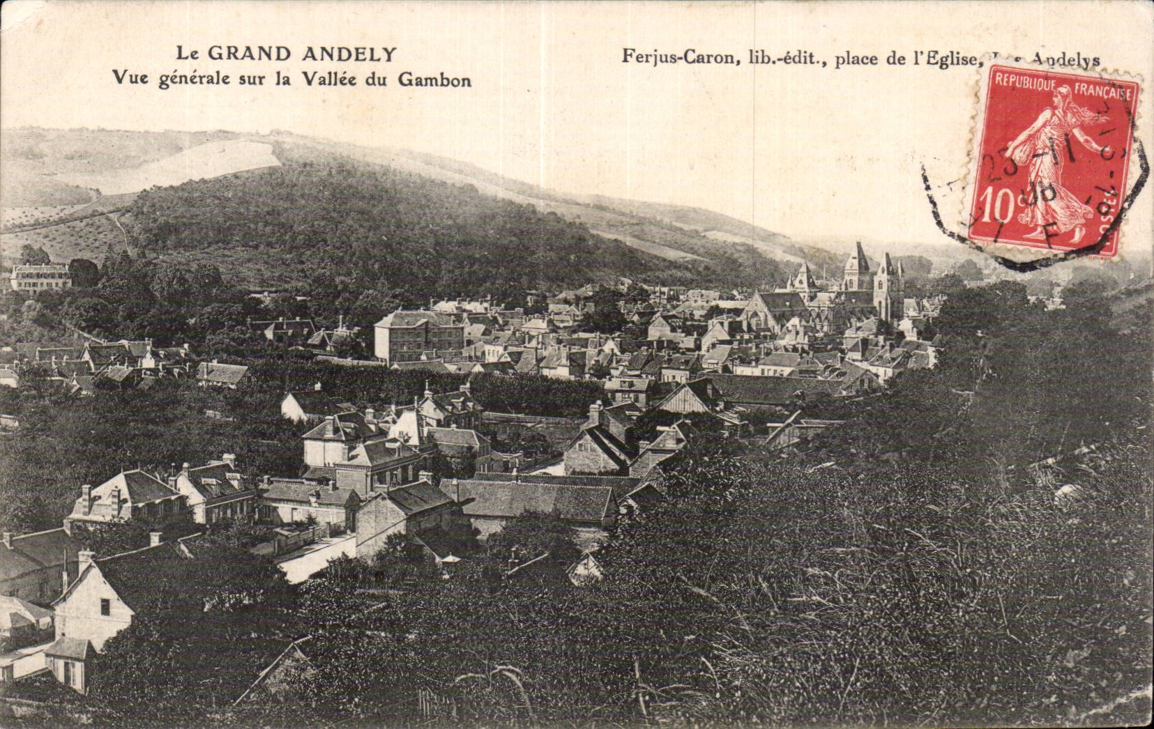 Le GRAND ANDELY — Vue générale sur la Vallée du Gambon — Ferjus-Caron, lib.-édit., place de l'Église