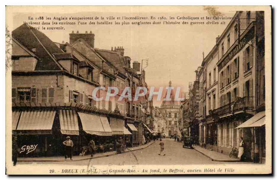 Dreux (E.-et-L.) — Grande-Rue — Au fond, le Beffroi, ancien Hôtel de Ville — Éditeur Gaby, n°20
