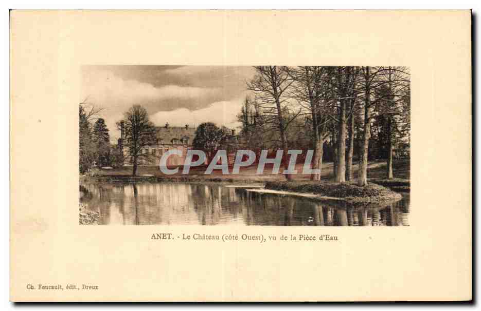 CPA Anet Le chateau vue de la piece d eau