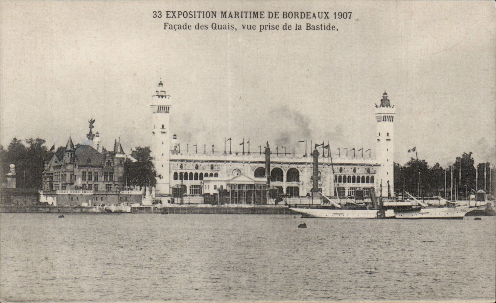 Exposition Maritime de Bordeaux 1907 — Façade des Quais, vue prise de la Bastide — n°33