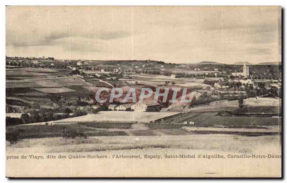 CPA Vue prise de Vlaye dite des quartre rochers l arbousset Espaly Saint Michel d Aiguilhe Corneille Notre dame