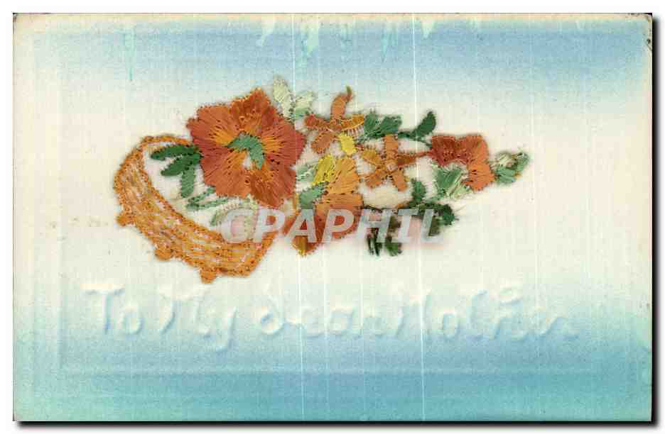CPA Fantaisie Decor brode Fleurs To my dear mother