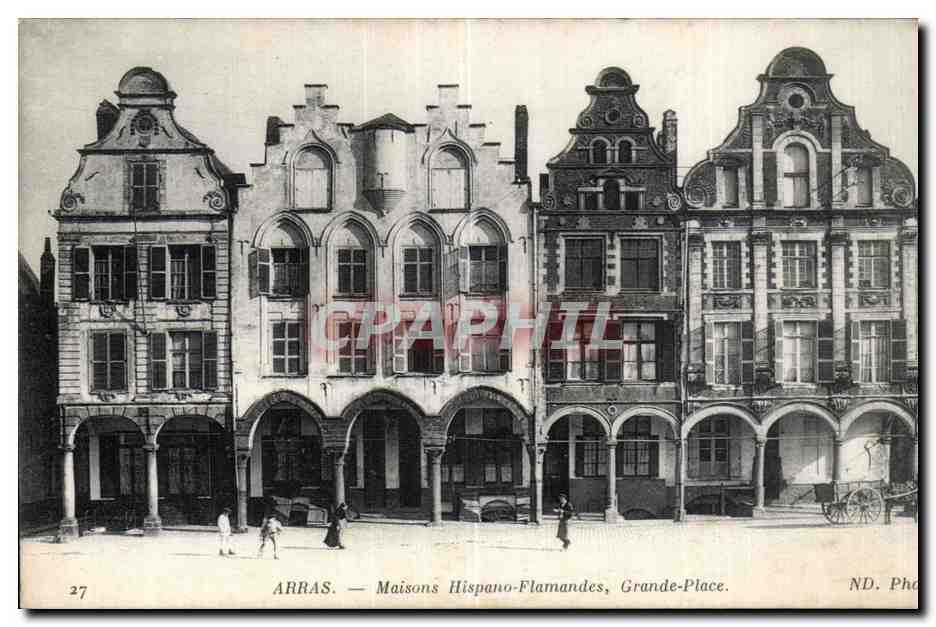 Arras — Maisons Hispano-Flamandes, Grande-Place — ND. Photo