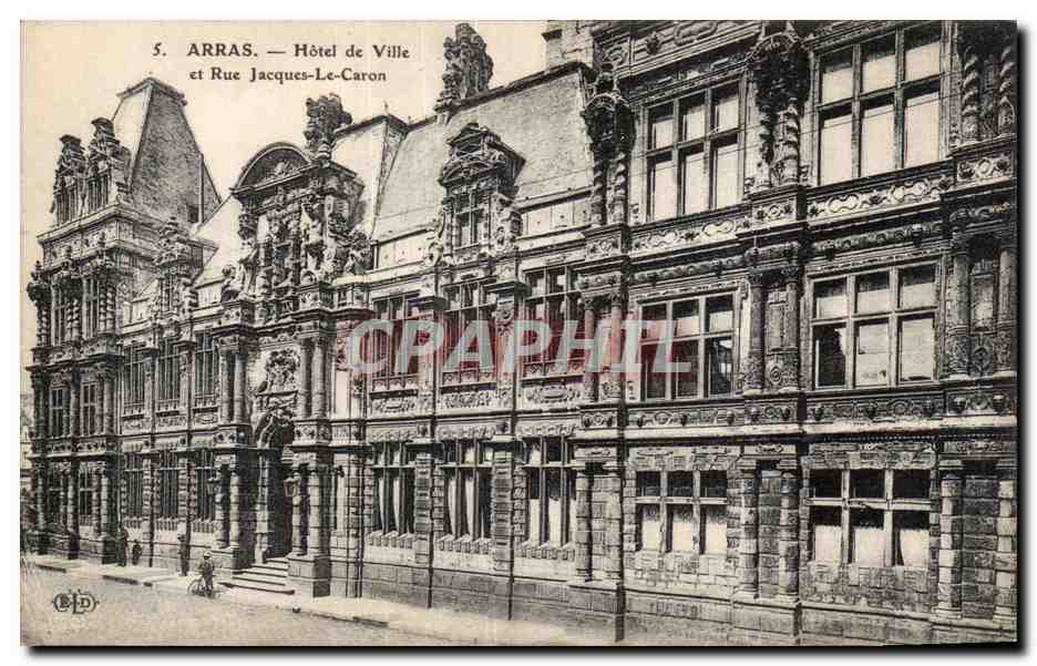 Arras — Hôtel de Ville et Rue Jacques-Le-Caron — éditeur B.D. n°5