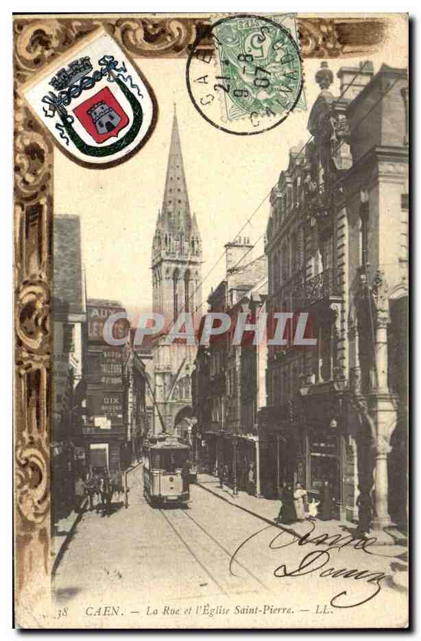 Caen - Rue et l Eglise Saint Pierre - CPA 