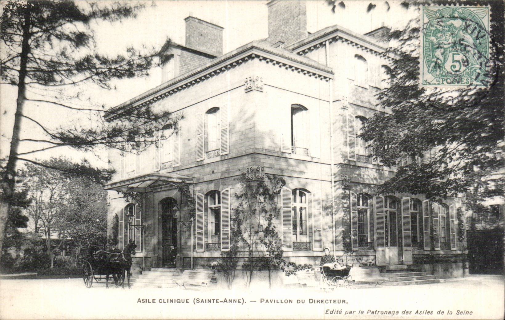 Asile Clinique (Sainte-Anne) — Pavillon du Directeur — Édité par le Patronage des Asiles de la Seine