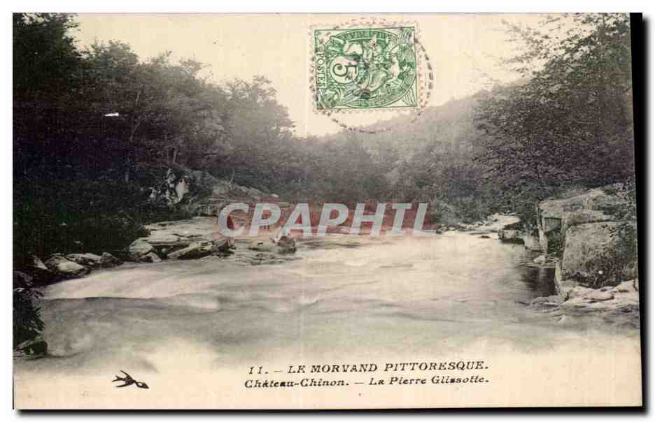 Le Morvand Pittoresque - Chateau Chinon - La Pierre Glisotte - CPA 