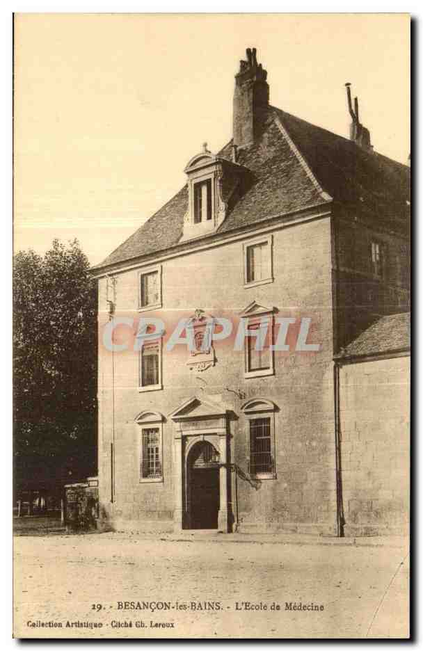 Besancon les Bains - L Ecole de Medecine - CPA 