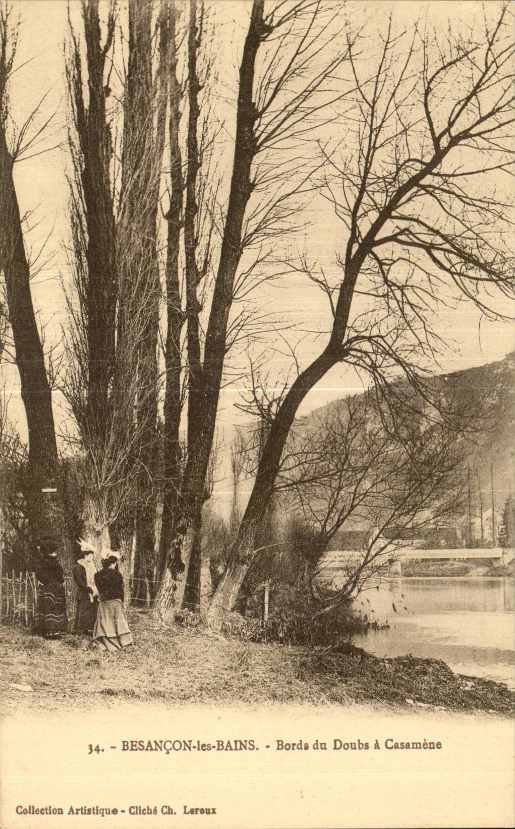 BESANÇON-les-BAINS — Bords du Doubs à Casamène — Collection Artistique, Cliché Ch. Lereux, n°34