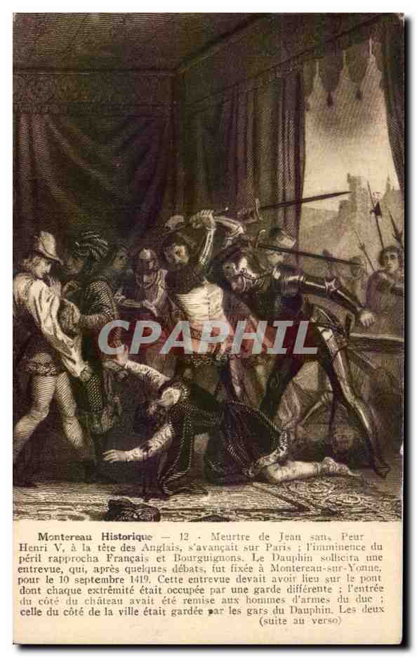 Montereau Historique - La Bataille Meurtre de Jeaan sans peur - CPA 
