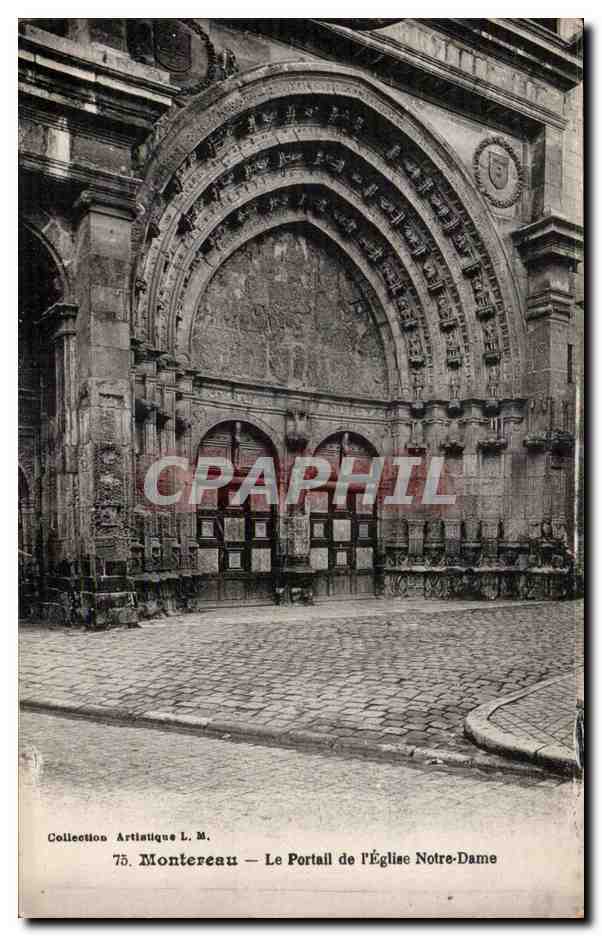 Montereau — Le Portail de l'Église Notre-Dame — Collection Artistique L. M. n°75