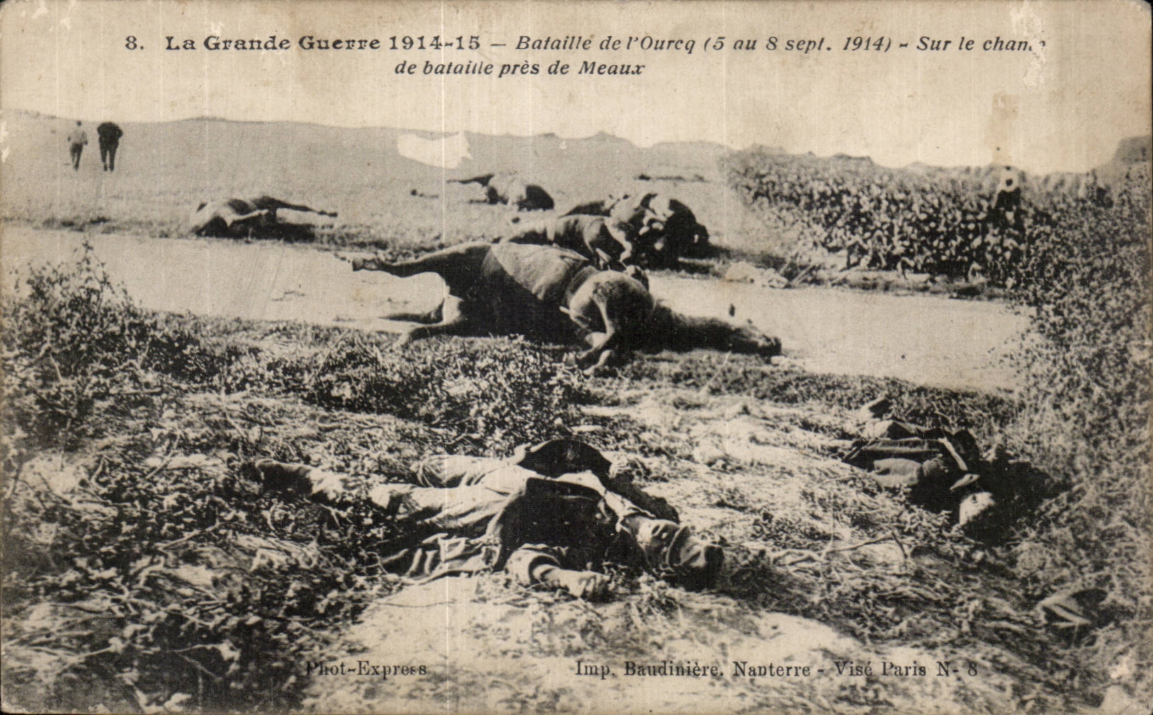 Bataille de l'Ourecq — 5 au 8 septembre 1914 — Sur le champ de bataille près de Meaux — Phot-Express, Imp. Baudinière, Nanterre — Visé Paris N° 8