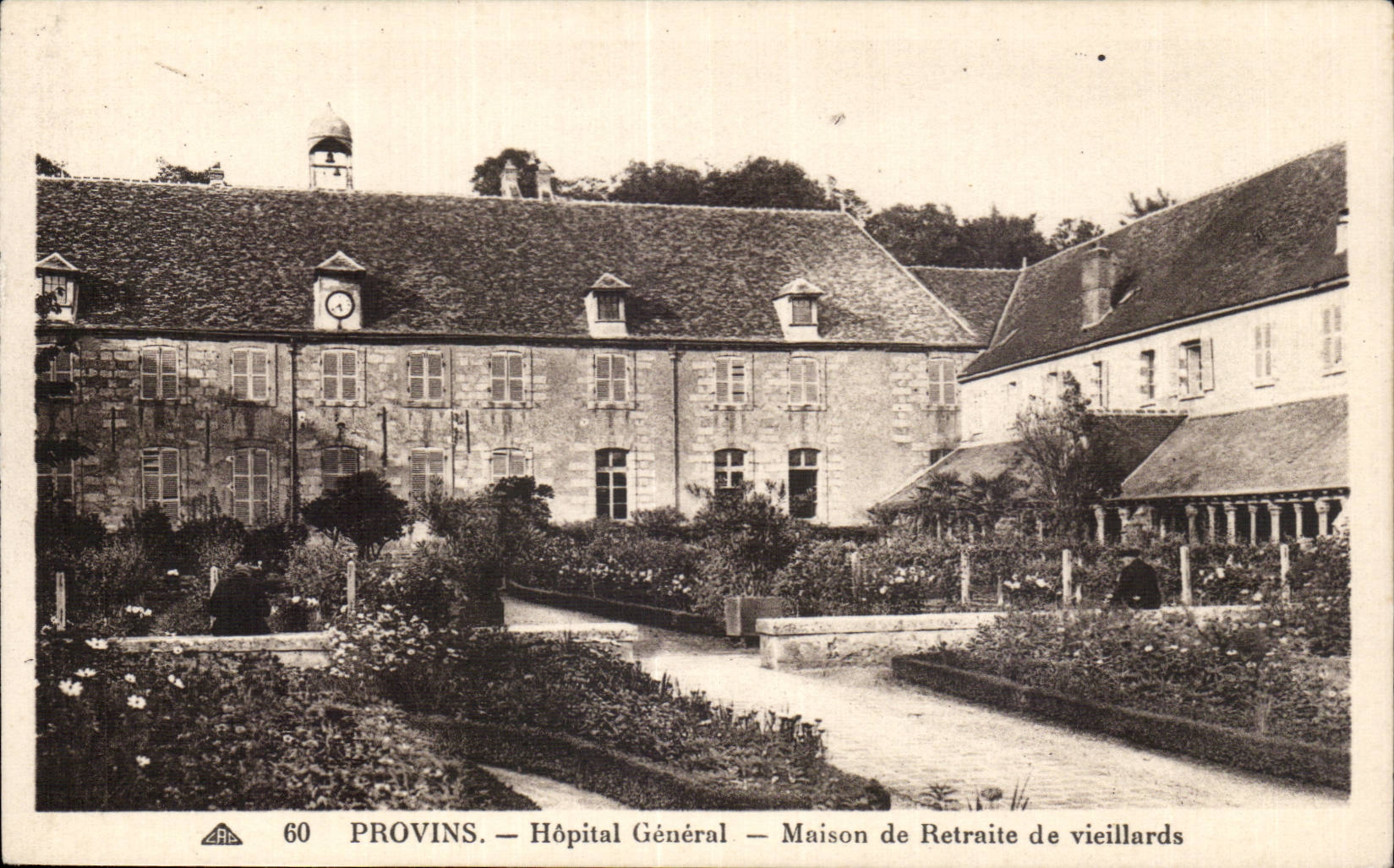 Provins — Hôpital Général — Maison de Retraite de Vieillards