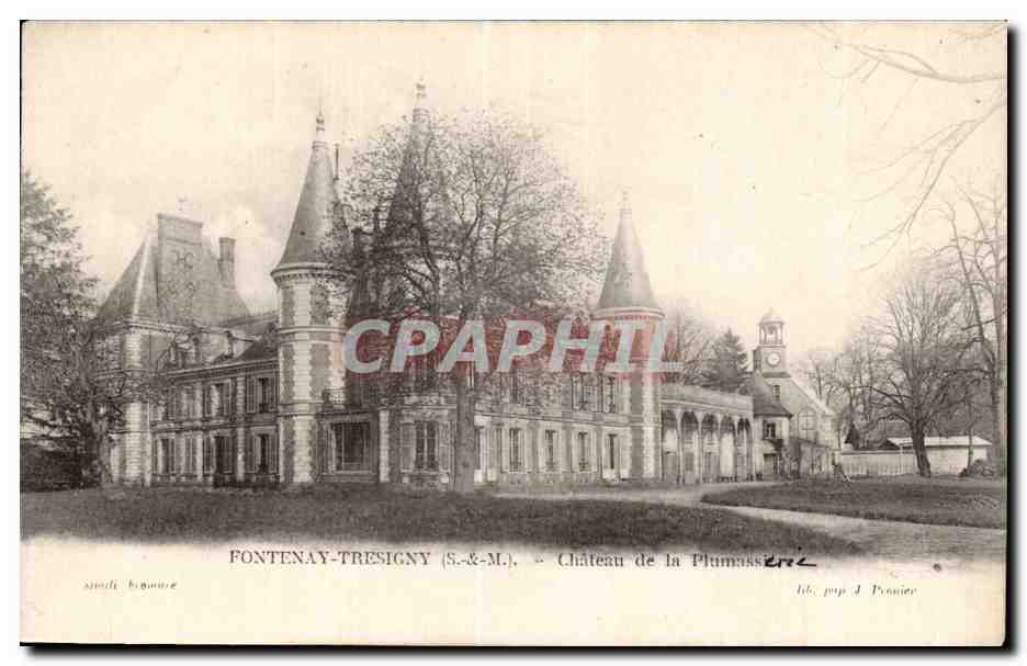 CPA Fontenay Tresigny Chateau de la plumasserie