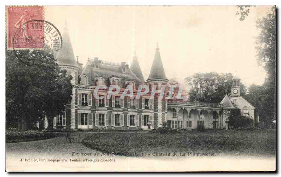 CPA Fontenay Tresigny Chateau de la plumasserie