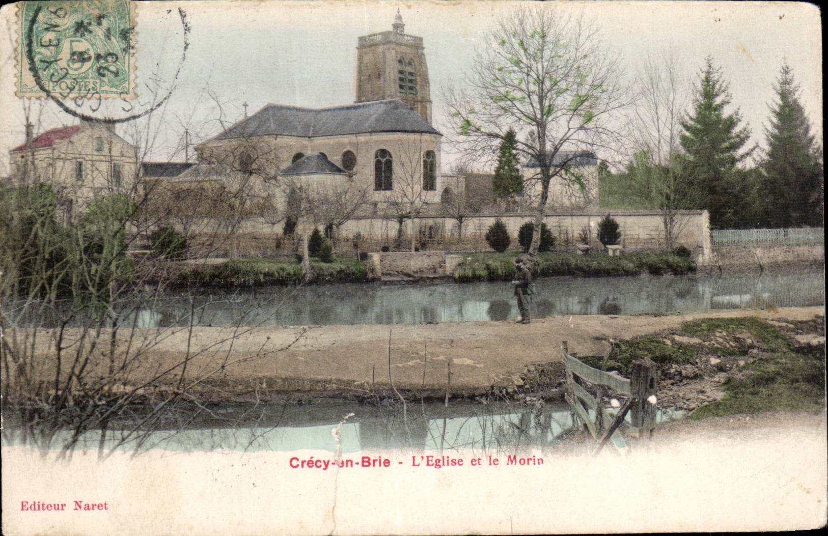 Crécy-en-Brie — L'Église et le Morin — Editeur Naret