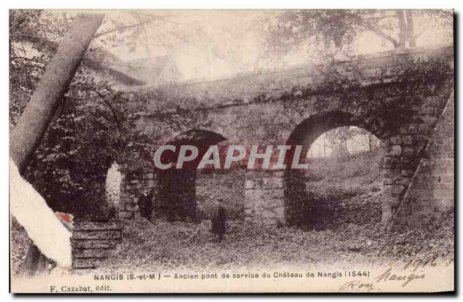 CPA Nangis Ancien pont de service du chateau de Nangis (1544)