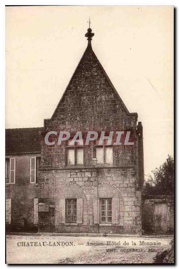 CPA Chateau landon Ancien hotel de la monnaie