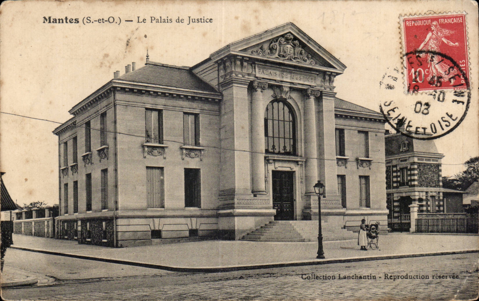 Mantes (S.-et-O.) — Le Palais de Justice — Collection Lanchantin