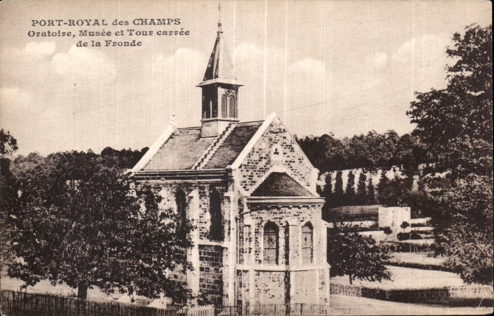 Port Royal des Champs - Oratoire - Musee et Tour Carree de la Fronde - CPA 
