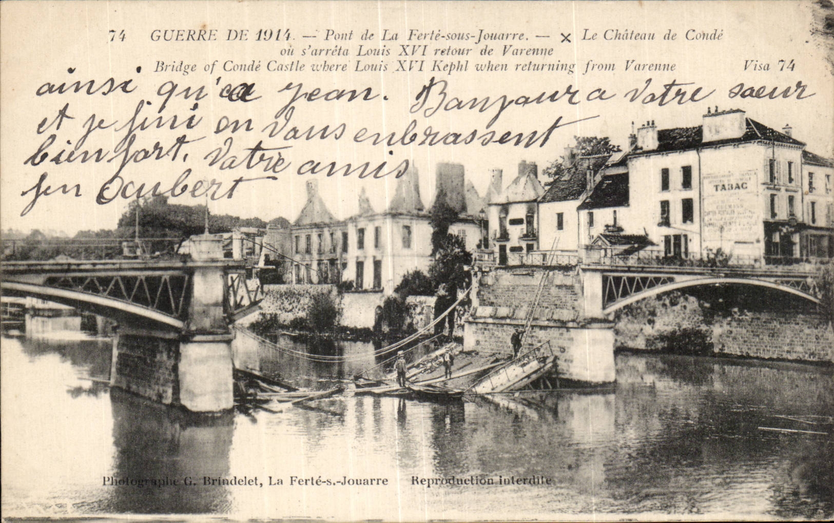 Pont de La Ferté-sous-Jouarre — Guerre de 1914 — Château de Condé — Photographie G. Brindelet