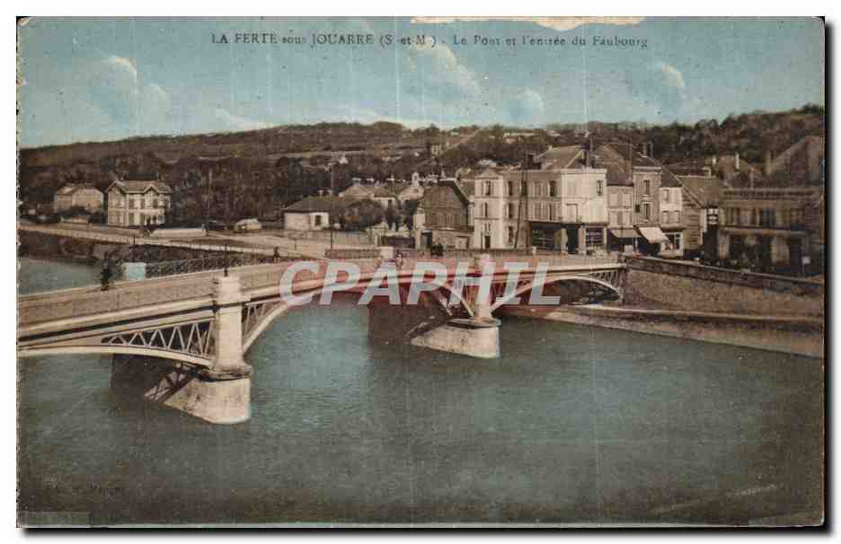 La Ferté-sous-Jouarre (S.-et-M.) — Der Brücke und der Eingang zum Vorort