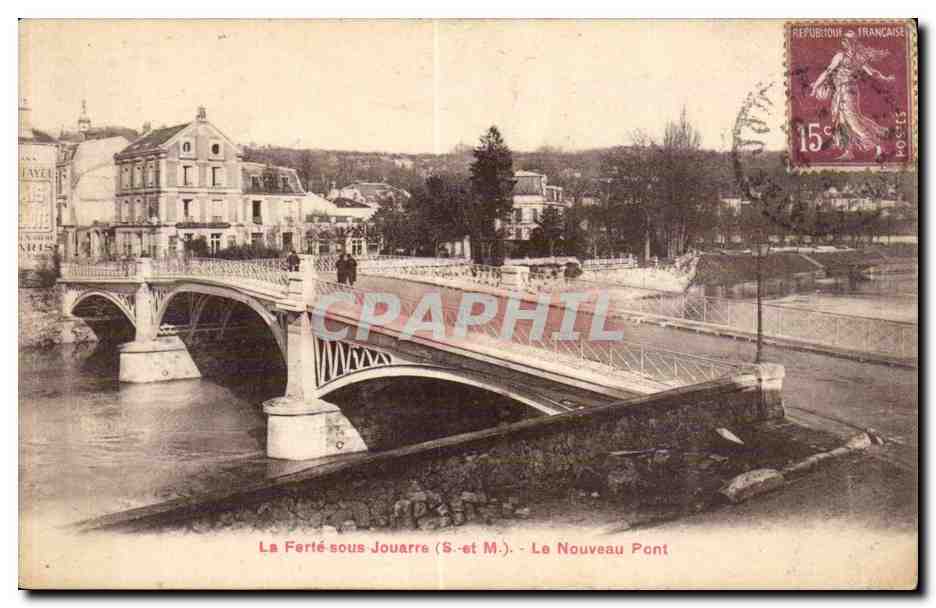 La Ferté-sous-Jouarre (S.-et-M.) — Le Nouveau Pont — éditeur non visible