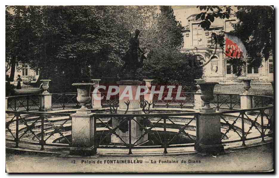 Palais de FONTAINEBLEAU — La Fontaine de Diane — éditeur non visible, n° de série 12