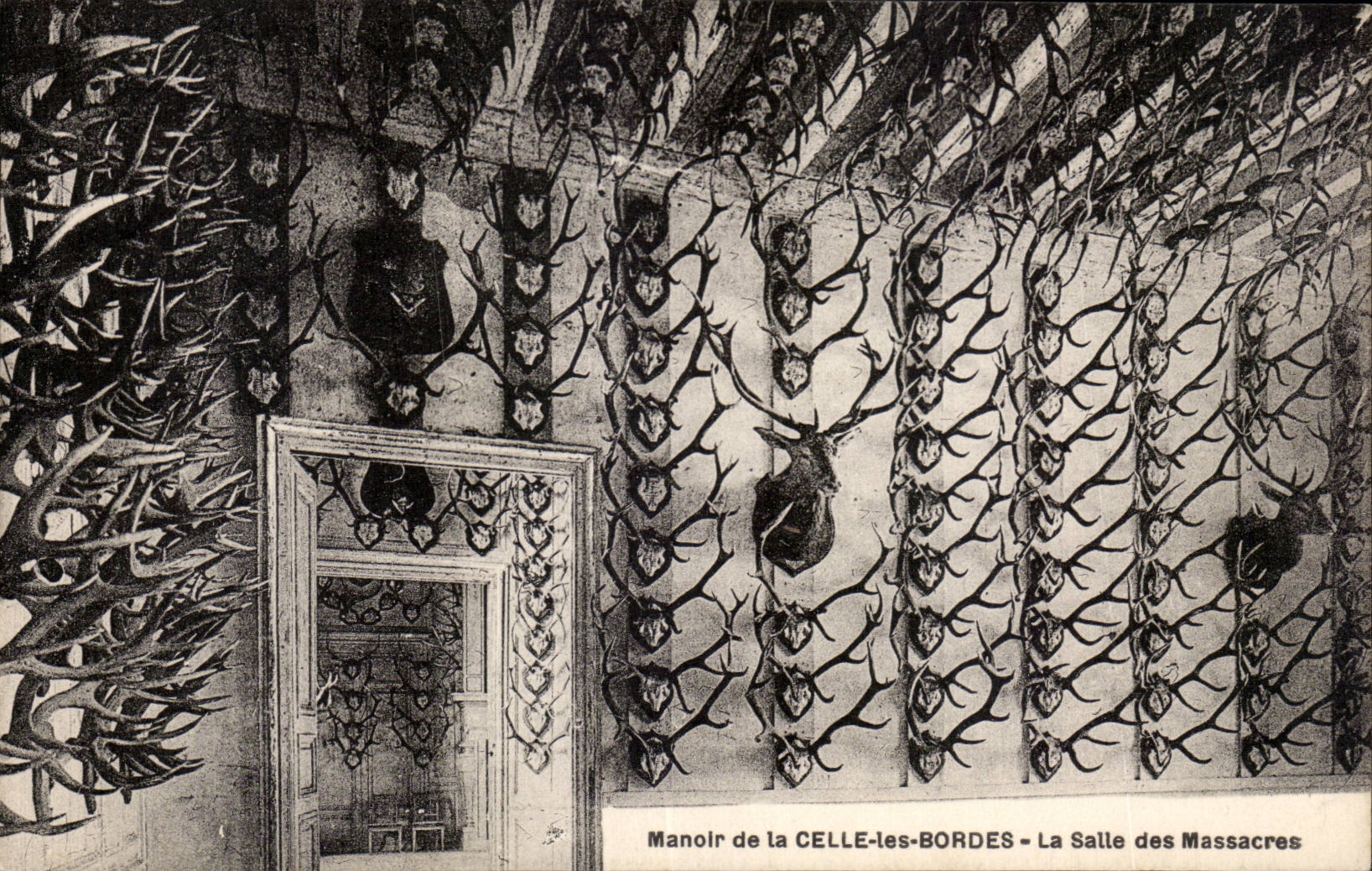 Manoir de la CELLE-les-BORDES - La Salle des Massacres — Lepretré, éditeur