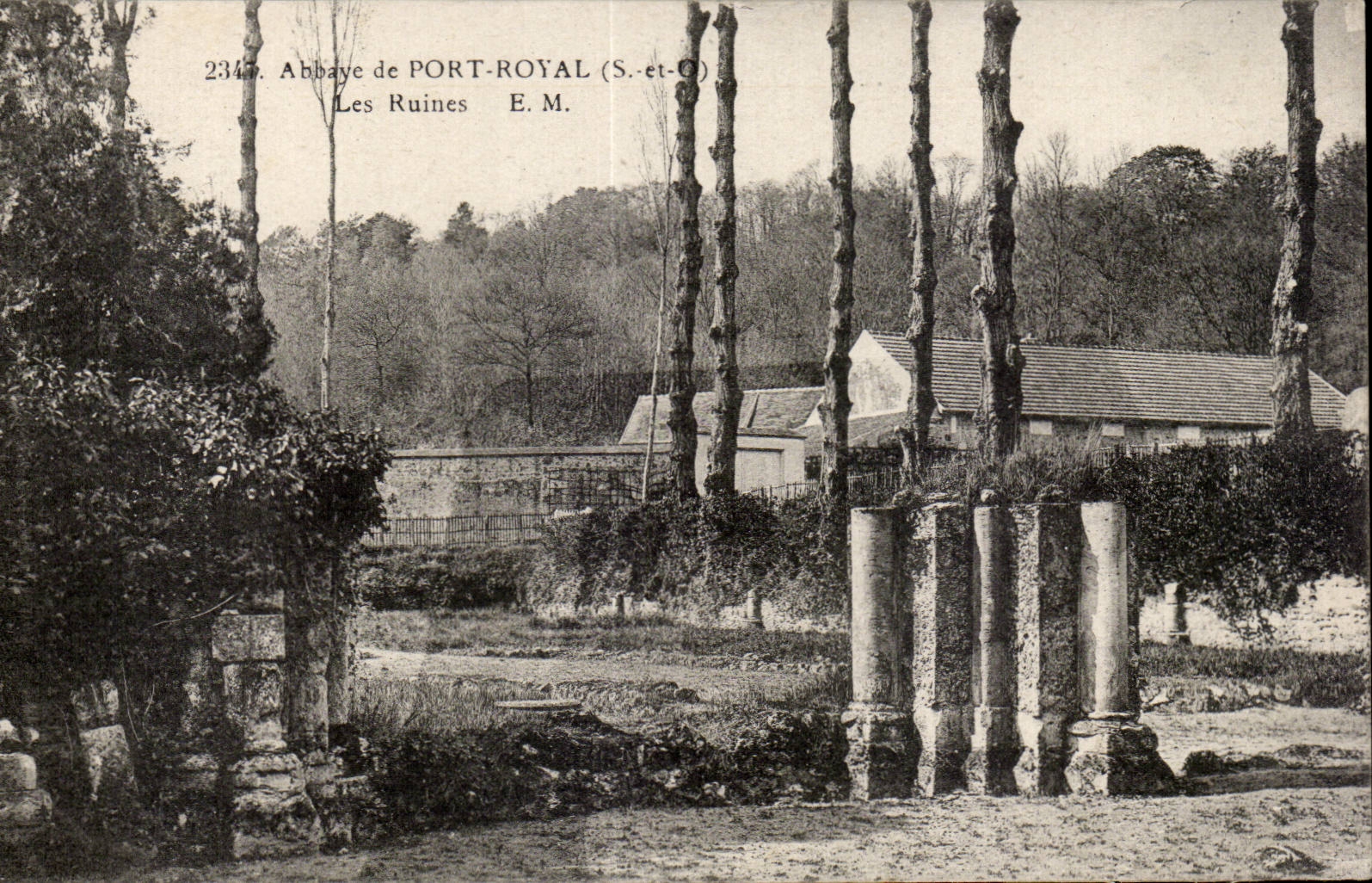 Abbaye de PORT-ROYAL (S.-et-O) — Les Ruines — E. M.