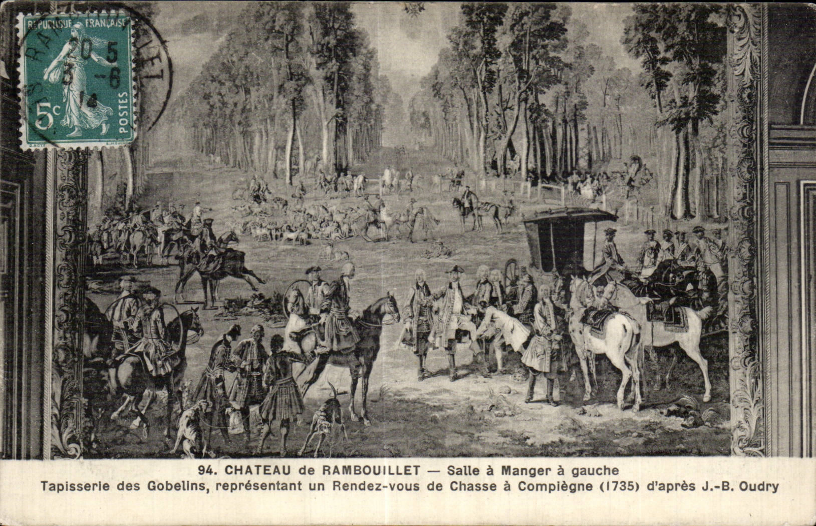 CPA Rambouillet Le chateau Salle a manger a gauche Tapisserie des Gobelins Rendez vous de chasse