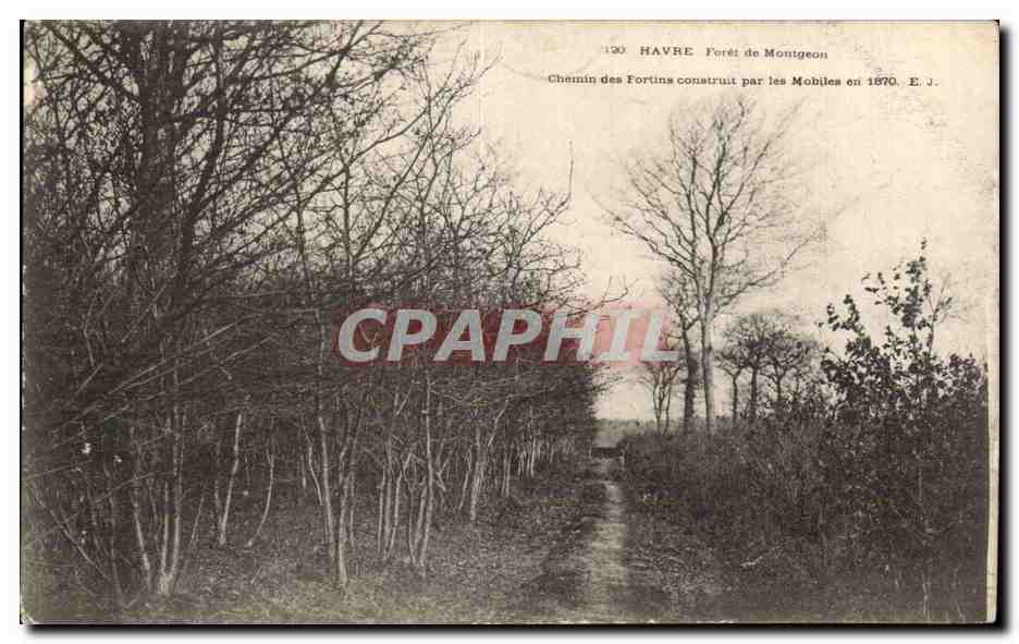 CPA Le Havre Foret de Montgeon Chemin des fortins construit par les mobiles de 1870