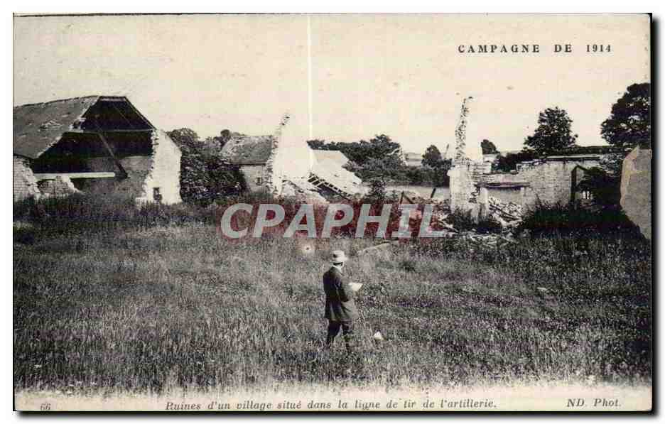 CPA Militaria Campagne de 1914 Ruines d un village situe dans la ligne de tir de l artillerie 