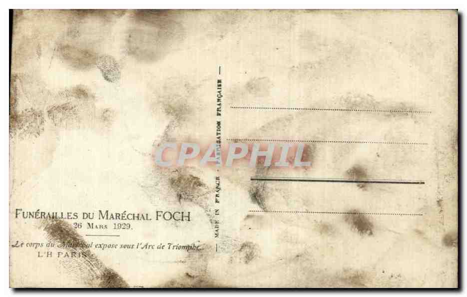 CPA Militaria Funerailles du Marechal Foch 26 mars 1929 Arc de Triomphe  — Verso